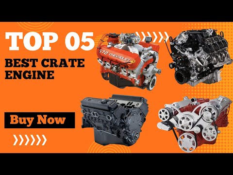 Top 5 Best Crate Engine