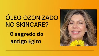 Como usar o óleo ozonizado no seu skincare pele seca, oleosa e madura?