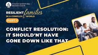 An Approach to Conflict Resolution (Part 4 of 5)