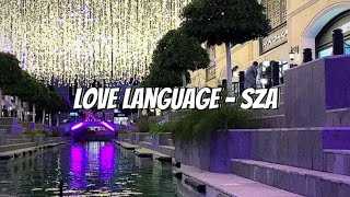 Love Language - SZA (Sped up Tiktok audio)