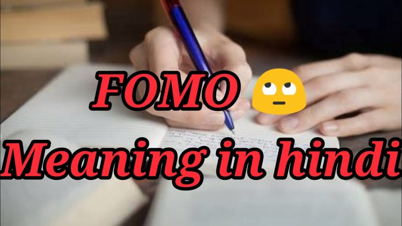 FOMO meaning in hindi, FOMO meaning,
