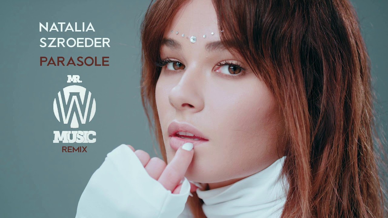 Natalia Szroeder - Parasole (Buczar  Remix)