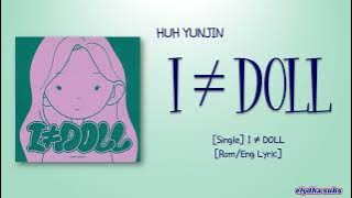 HUH YUNJIN (허윤진) – I ≠ DOLL [Rom|Eng Lyric]