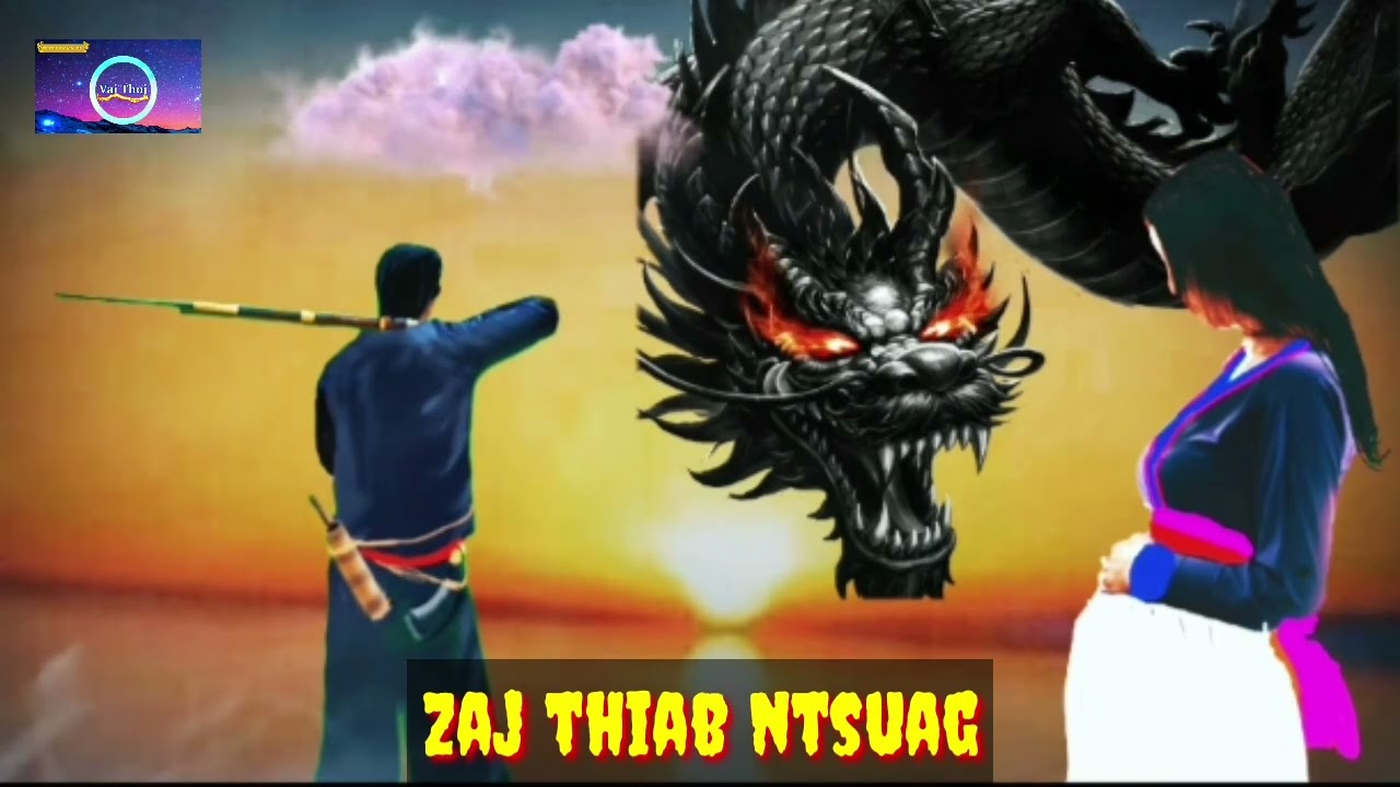 Zaj thiab ntsuag 23/3/2022