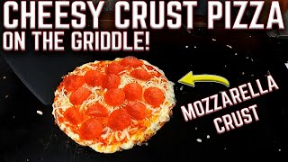 THIS IS INCREDIBLE CHEESY CRUST PIZZA MADE ON THE FLAT TOP GRIDDLE EASIEST PIZZA RECIPE