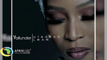 1020 Cartel: Yallunder - Uthando Lwam (Official Audio)