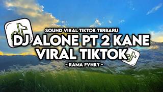 Download lagu DJ  ALONE PT 2 || VIRAL TIKTOK INI YANG KALIAN CARI CARI!!!