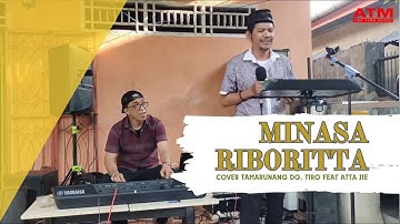 Minasa Riboritta Versi Langgam Ciptaan Abdullah Sijaya / A.R. Ridwan Cover Tamarunang Feat Atta Jie