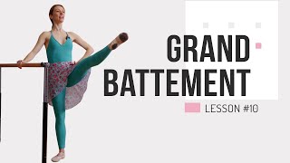 How to Do a Grand Battement in Ballet: Practice for Adult Beginners | EP 10
