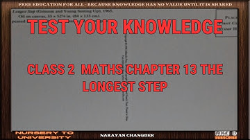 CLASS 2  MATHS CHAPTER 13 THE LONGEST STEP