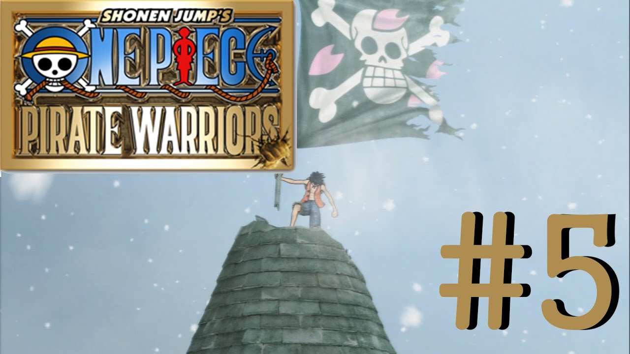 [Let's Play] One Piece Pirate Warriors #5 - YouTube