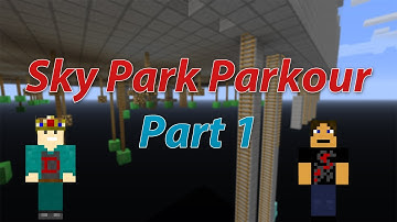 Minecraft Custom Map Mondays - Sky Park Parkour - Part 1