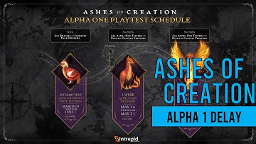 Ashes of Creation Alpha 1 Delay Concerns