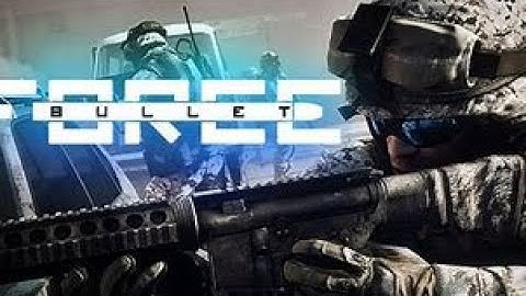 Bullet Force Gameplay (NO COMMENTARY)