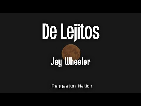 Jay Wheeler - De Lejitos (Letra/Lyrics) | La Voz Favorita