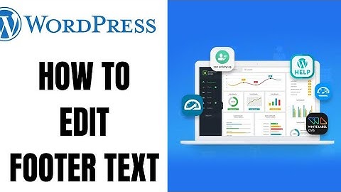 How to Edit the Footer Text in WordPress Website