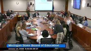 Michigan State Board of Education Meeting for January 13, 2026 - Morning Session