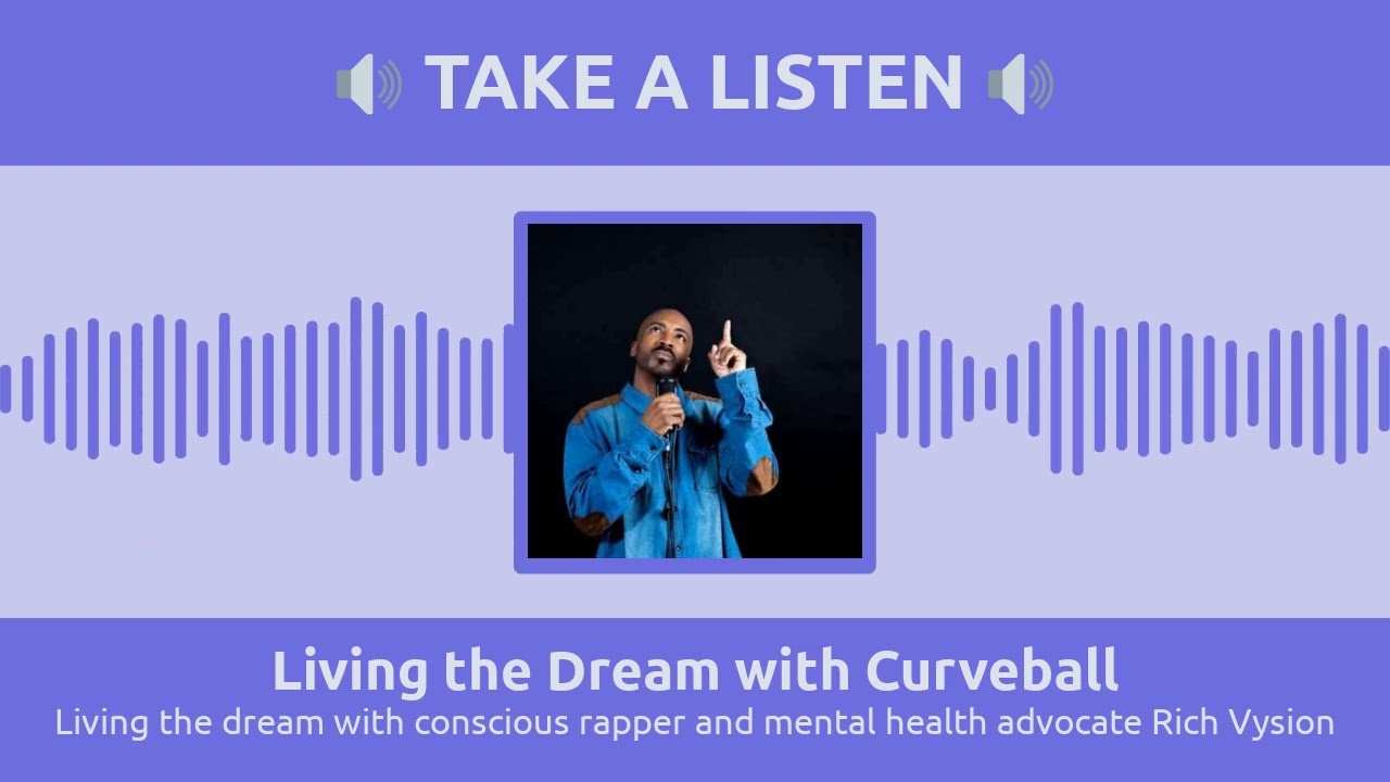 Living the dream with conscious rapper and mental health advocate Rich Vysion | Living the Dream...