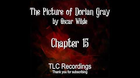 AUDIOBOOK The Picture of Dorian Gray (Chapter 15) by Oscar Wilde