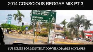 2014 Conscious Reggae Pt 3