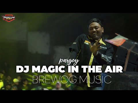 DJ MAGIC IN THE AIR - MELODI TERBARU 2023
