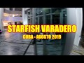 STARFISH VARADERO 2019