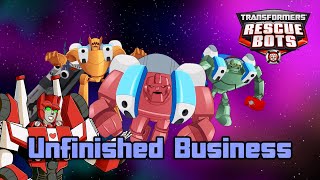 Rescue Bots Review - Unfinished Business