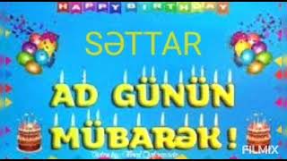 SƏTTAR DOĞUM GÜNÜN MÜBARƏK !!!!!!!!!! 💙🎂🍰
