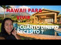 ¿CUÁNTO CUESTA VIVIR EN HAWAII?   😱 Todo lo que necesitas SABER 🌸Maui,hawaii 2021🌈