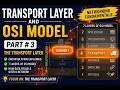 Transport Layer and OSI Model Part #3 | Networking Fundamentals