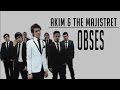 [Lirik Video] Akim & The Majistret - Obses