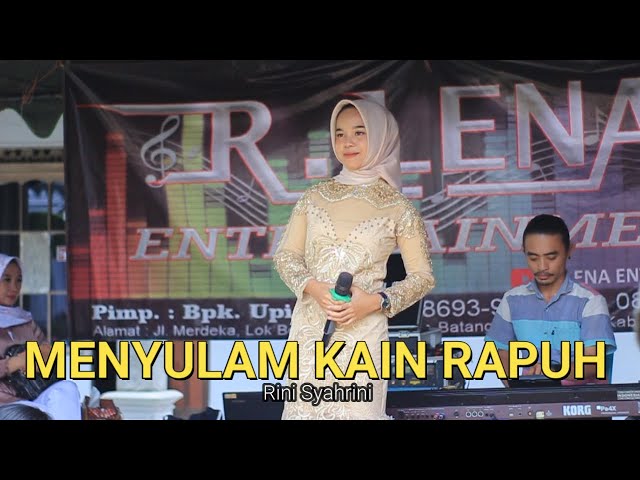 MENYULAM KAIN RAPUH VOC : RINI SYAHRINI @R.LENA ENTERTAINMENT | RIEZAL | LOK BESAR | class=