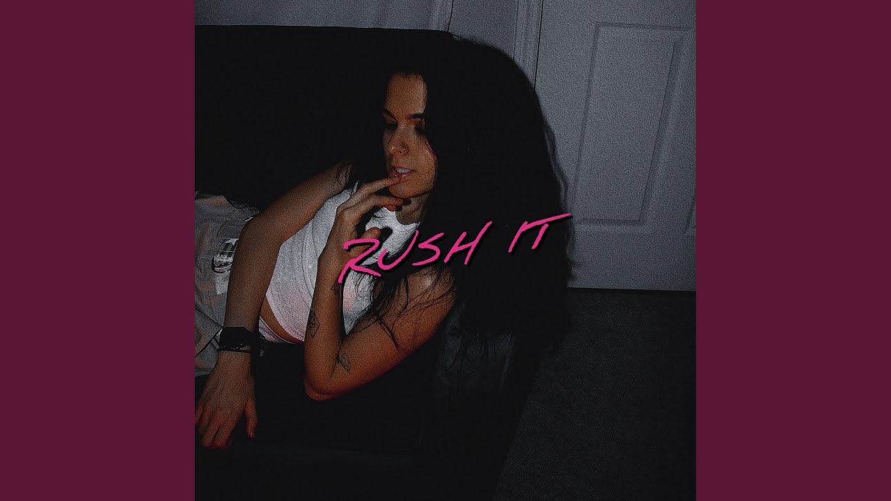 Watch RUSH IT on YouTube Watch RUSH IT on YouTube