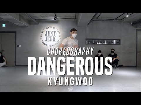 Kyungwoo Class | Jon Vinyl  - Dangerous | @JustJerk Dance Academy