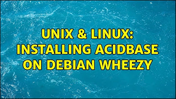 Unix & Linux: Installing acidbase on Debian Wheezy (2 Solutions!!)