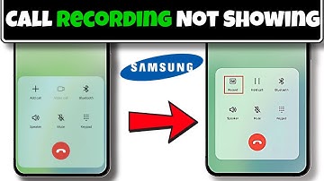 (2025) Samsung Call Recording Not Showing Fix ✅