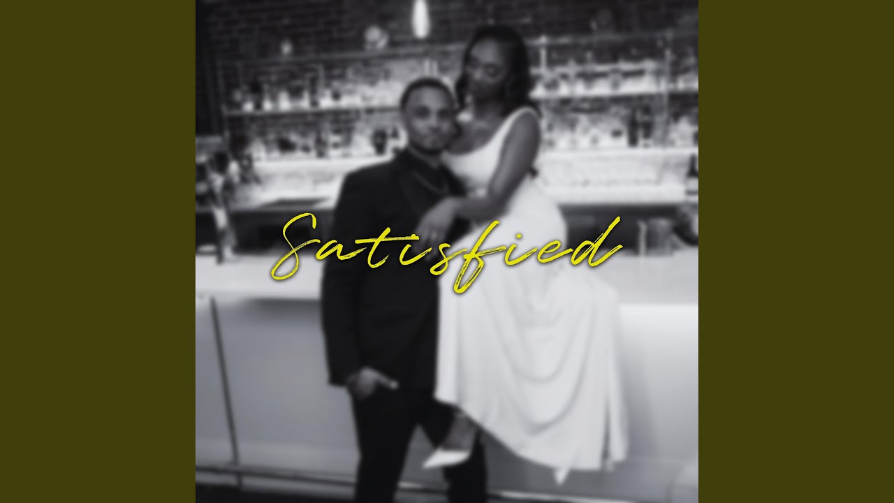 Watch Satisfied on YouTube