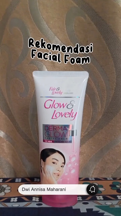 Download lagu Rekomendasi Facial Foam Glow & Lovely sabun cuci muka pencerah wajah Multivitamin #facialfoam