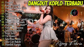 Download Lagu AJENG FEBRIA - DOREMI, PURNAMA MERINDU, SAYANG - DANGDUT KOPLO TERBARU FULL ALBUM LAGU JAWA VIRAL MP3
