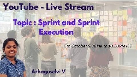 Live Session 3 : Sprint and Sprint Execution