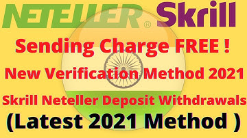 Sending Charge Free | 2021 Verification Method | Skrill Neteller Deposit & Withdrawals