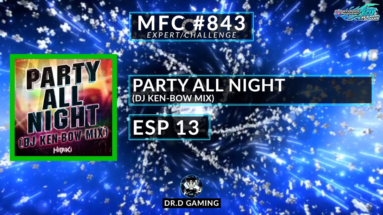 PARTY ALL NIGHT(DJ KENBOW MIX) ESP MFC 843 DDR A20+ 2021 YouTube