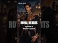 Royal Hearts | Episode 8 - Prince Cassian.     #RoyalHearts #PrincessStory #LoveStory #RomanticDrama