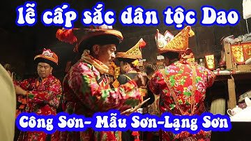 LỄ DÂNG HƯƠNG-KHỞI ĐẦU NGHI LỄ CẤP SẮC DÂN TỘC DAO LỒ GANG MẪU SƠN
