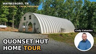 Custom Quonset Hut Home Tour 7 75 Acres Creek Frontage in Waynesboro TN