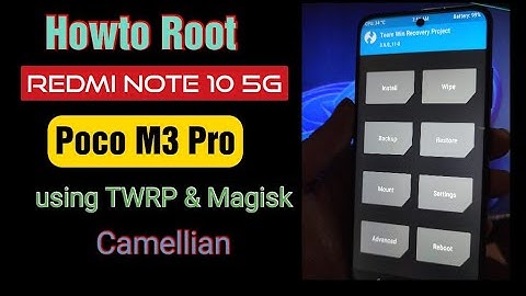 TWRP for Redmi Note 10 5G / Poco M3 Pro (Camellian) and Magisk Acces