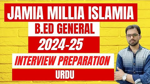 JMI B.Ed Interview Preparation 2024-25 || JMI B.Ed Urdu Interview || Study Buddy