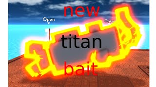 geting the new titan bait in Roblox my fishing pier
