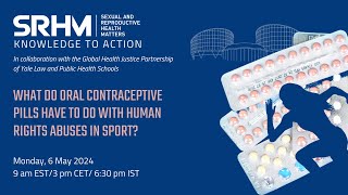 What do oral contraceptives have to do with human rights abuses in sport?