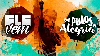 Download lagu Ele vem / Com Pulos de Alegria... / David Quinlan / DVD Coletânea / Ao Vivo / SP